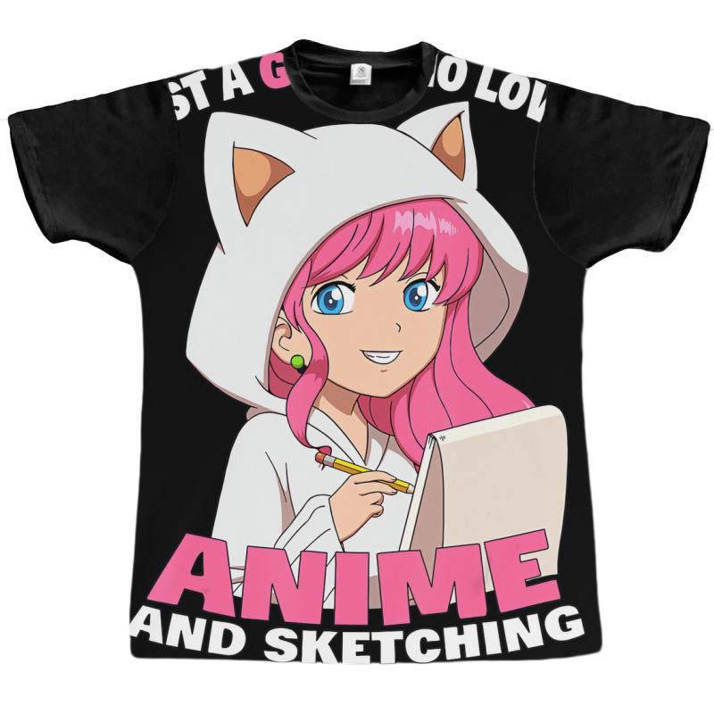 Just A Girl Who Loves Anime And Sketching T Shirt Graphic T-shirt by imelde | Artistshot