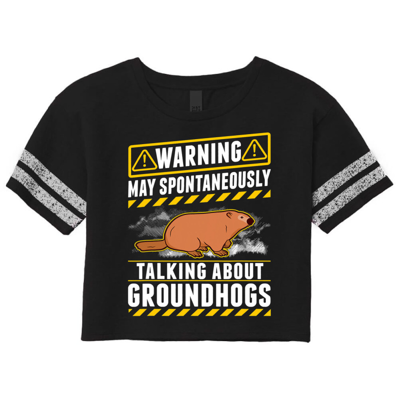 May Spontaneously Talk About Groundhogs Marmot 1 Scorecard Crop Tee by PattonPlacex | Artistshot