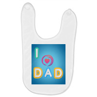 I Love To Dada Baby Bibs | Artistshot