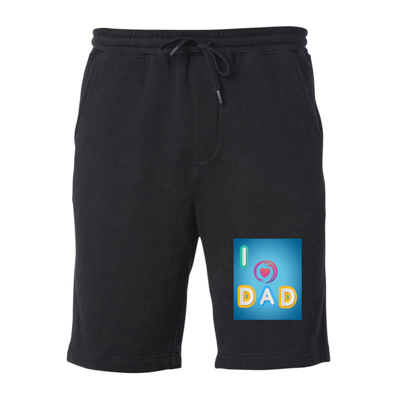 I Love To Dada Fleece Short | Artistshot