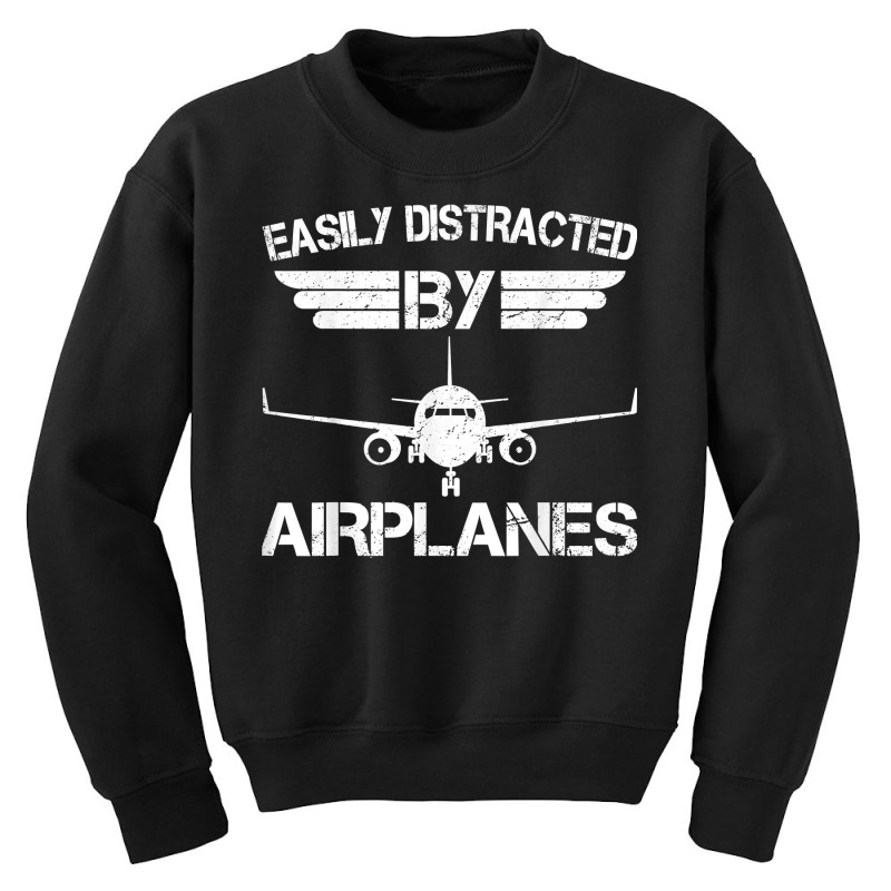 Easily Distracted By Airplanes Aviation Pilot Airp Youth Sweatshirt by yucalsye | Artistshot