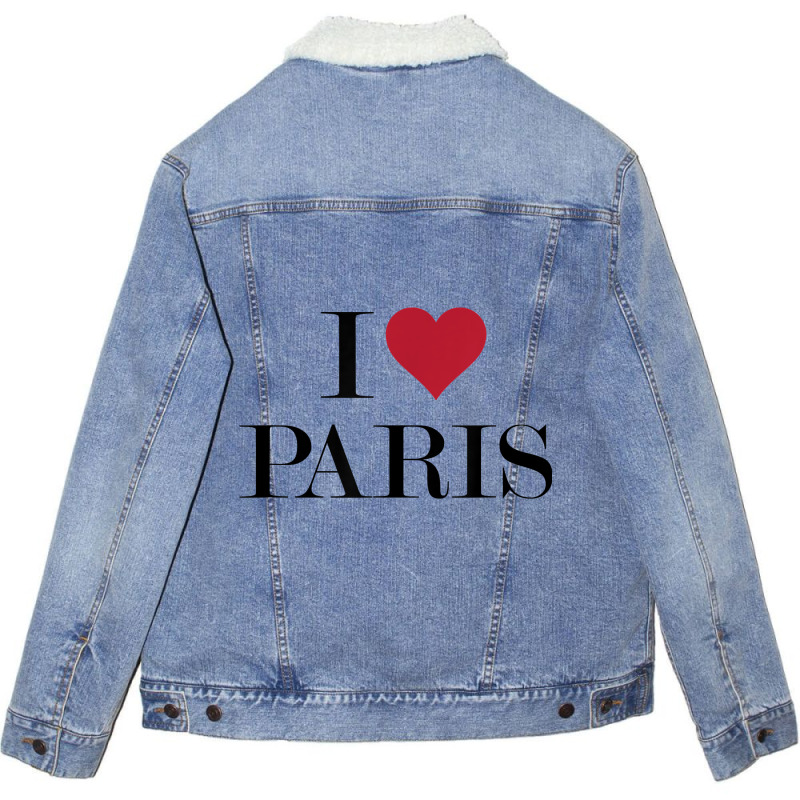 I Love Heart Paris France T Shirt Unisex Sherpa-Lined Denim Jacket by ewubea | Artistshot