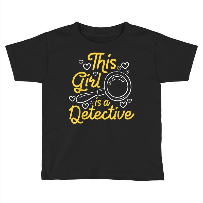 This Girl Is A Detective   Private Investigator Es Toddler T-shirt by kranendon | Artistshot