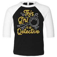 This Girl Is A Detective   Private Investigator Es Toddler 3/4 Sleeve Tee | Artistshot