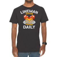 Lineman Serving Pancakes Daily For A Football Line Vintage T-shirt | Artistshot