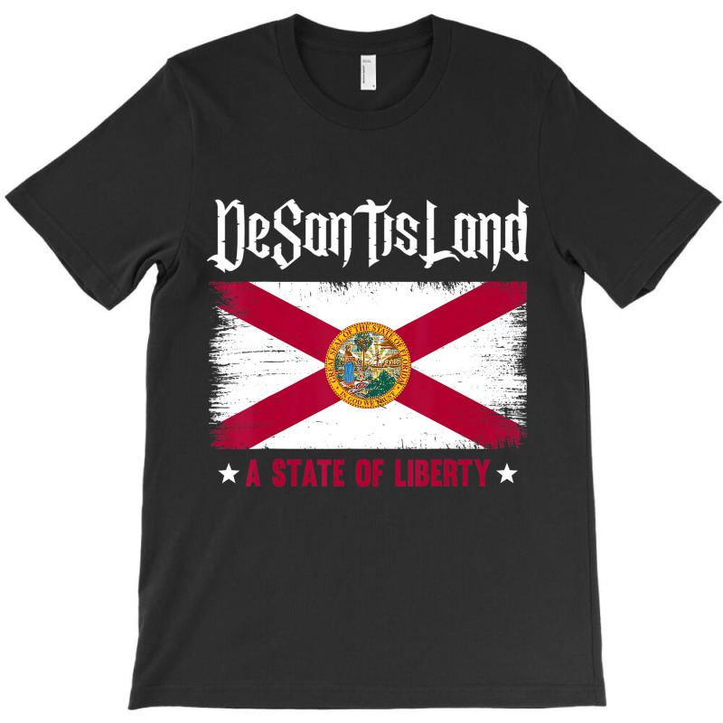 Desantisland State Of Liberty Florida Map Fl Flag T-shirt | Artistshot