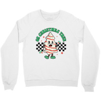 Oh Christmas Tree Cakes Debbie Becky Jen Groovy Re Crewneck Sweatshirt | Artistshot