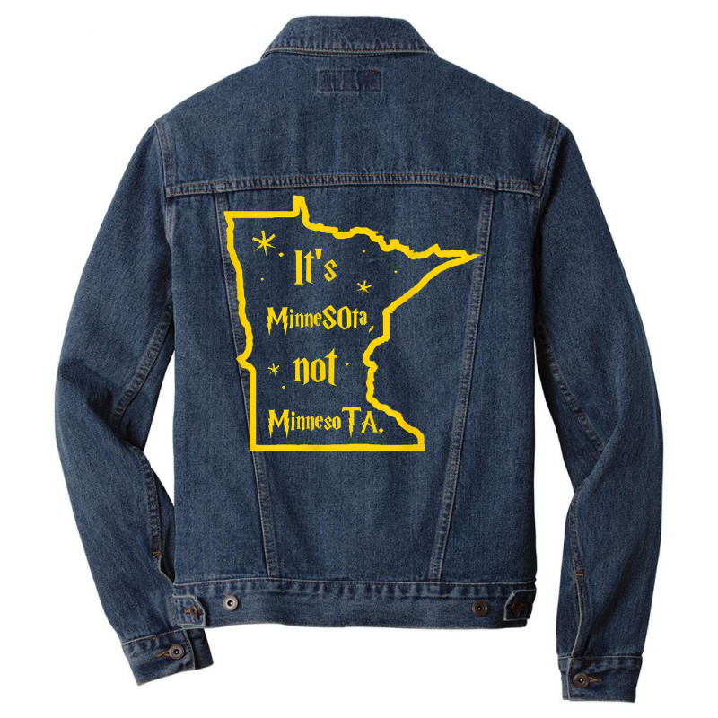 It's Minnesota Not Minnesota T Shirt Men Denim Jacket | Artistshot