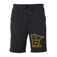 It's Minnesota Not Minnesota T Shirt Fleece Short | Artistshot