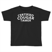 Mens Certified Cougar Tamer Shirt   Cougar Hunter Toddler T-shirt | Artistshot