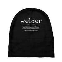 Mens Welder Definition Funny Welding Quote Welder Baby Beanies | Artistshot