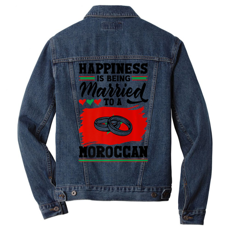 Morocco Flag Happiness Is Being Married To A Moroc Men Denim Jacket by imelde | Artistshot