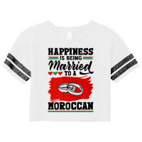 Morocco Flag Happiness Is Being Married To A Moroc Scorecard Crop Tee | Artistshot