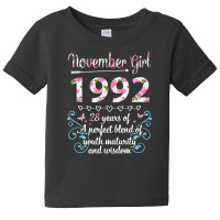 November Girl 1992 Happy 28 Years Of A Perfect Ble Baby Tee | Artistshot