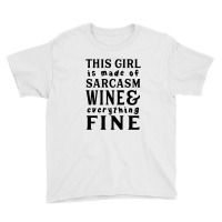 Sarcas Wine And Everything Fine Youth Tee | Artistshot