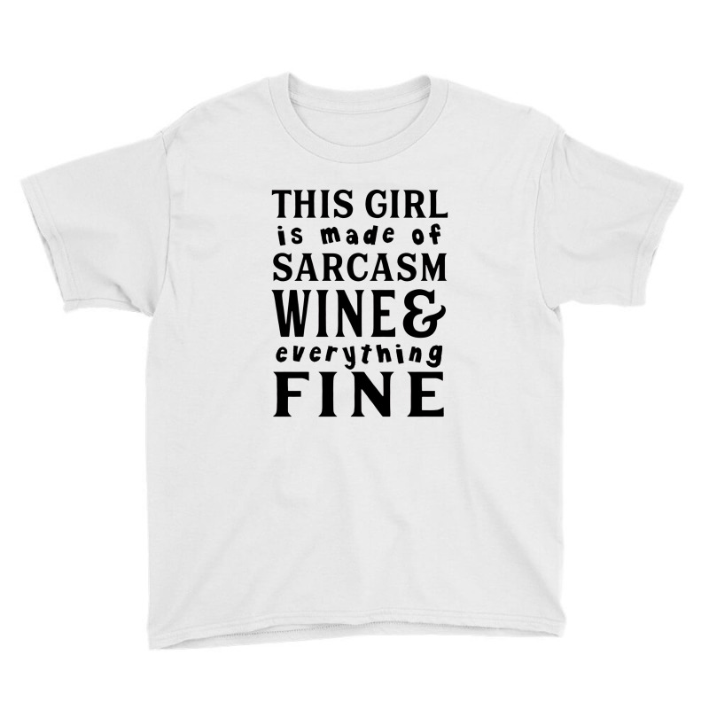 Sarcas Wine And Everything Fine Youth Tee | Artistshot