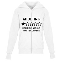 Womens Adulting Is Not Recommended, One Star Revie Youth Zipper Hoodie | Artistshot