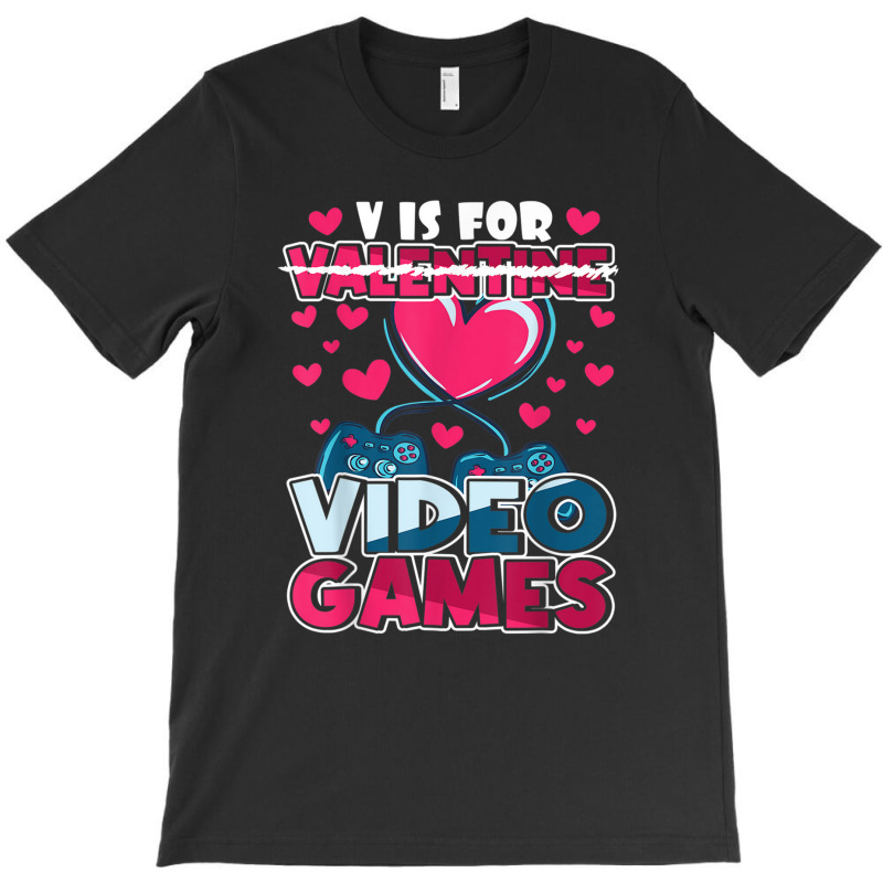 valentines gamer for valentines day T-Shirt