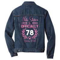 78th Birthday Sister 78 Years Old Cool Men Denim Jacket | Artistshot