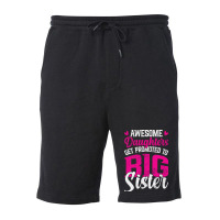 Awesome Daughters Get Promoted To Big Sister Famil Fleece Short | Artistshot