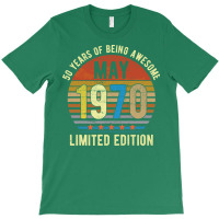 Born May 1970 Limited Edition Bday Gifts 50th Birt T-shirt | Artistshot