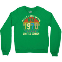 Born May 1970 Limited Edition Bday Gifts 50th Birt Crewneck Sweatshirt | Artistshot