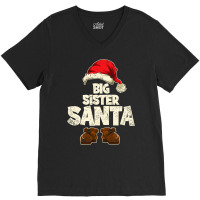 Funny Big Sister Santa Festive Family Christmas Ma V-neck Tee | Artistshot