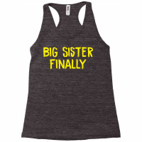 Big Sister Finally Hippie Racerback Tank | Artistshot