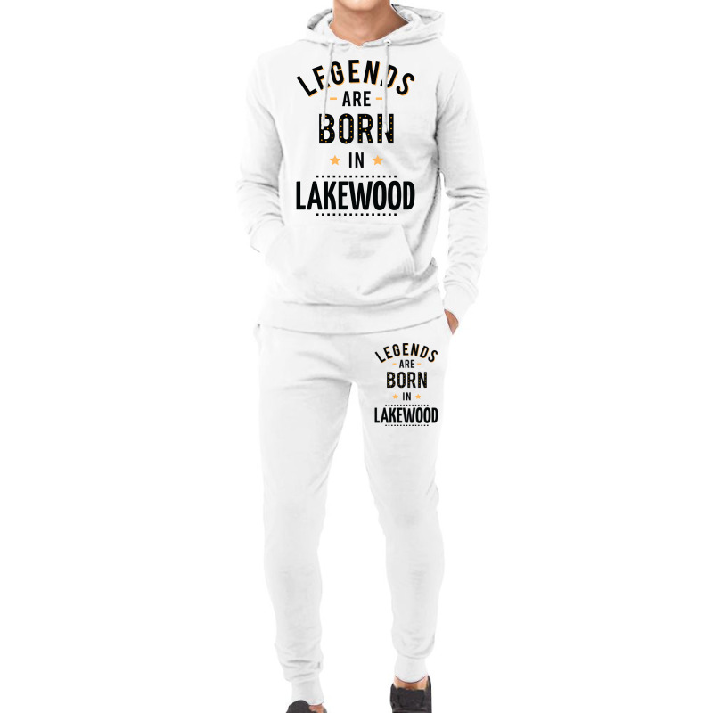 Legends Are Born In Lakewood Quote Hoodie & Jogger set by kuranaszondyv | Artistshot