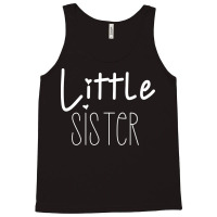 Little Sister Fun Positive Design Cool Tank Top | Artistshot