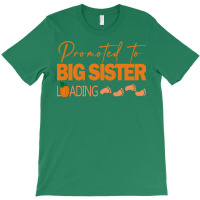 Promoted Big Sister Loading Funny Cool Small Feet T-shirt | Artistshot