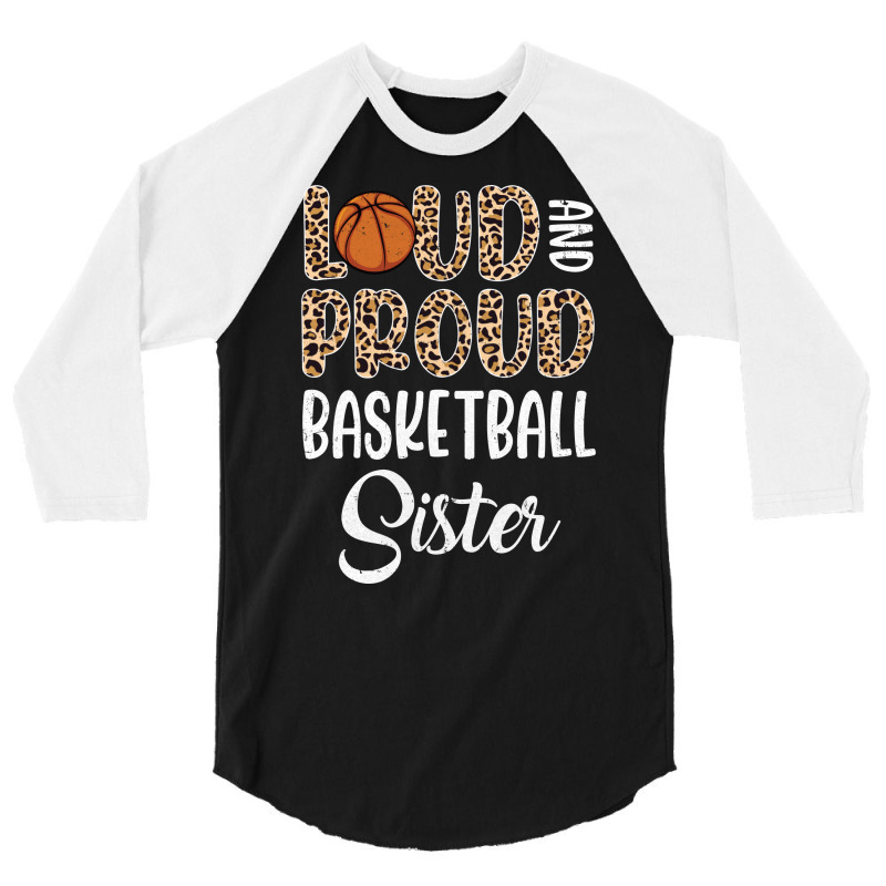 Leopard Loud Proud American Basketball Sister Fami 3/4 Sleeve Shirt | Artistshot