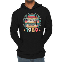 One Of A Kind Ltd Edition Best Of March 1989 Happy Lightweight Hoodie | Artistshot