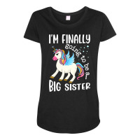 Im Finally Going To Be A Big Sister Announcement S Maternity Scoop Neck T-shirt | Artistshot