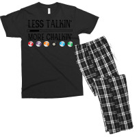 Billiard Pool Quote Less Talkin More Chalkin (1) Men's T-shirt Pajama Set | Artistshot