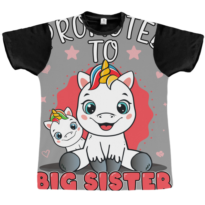 Promoted To Big Sister Unicorn Future Sister To Be Graphic T-shirt by kuranaszondyv | Artistshot