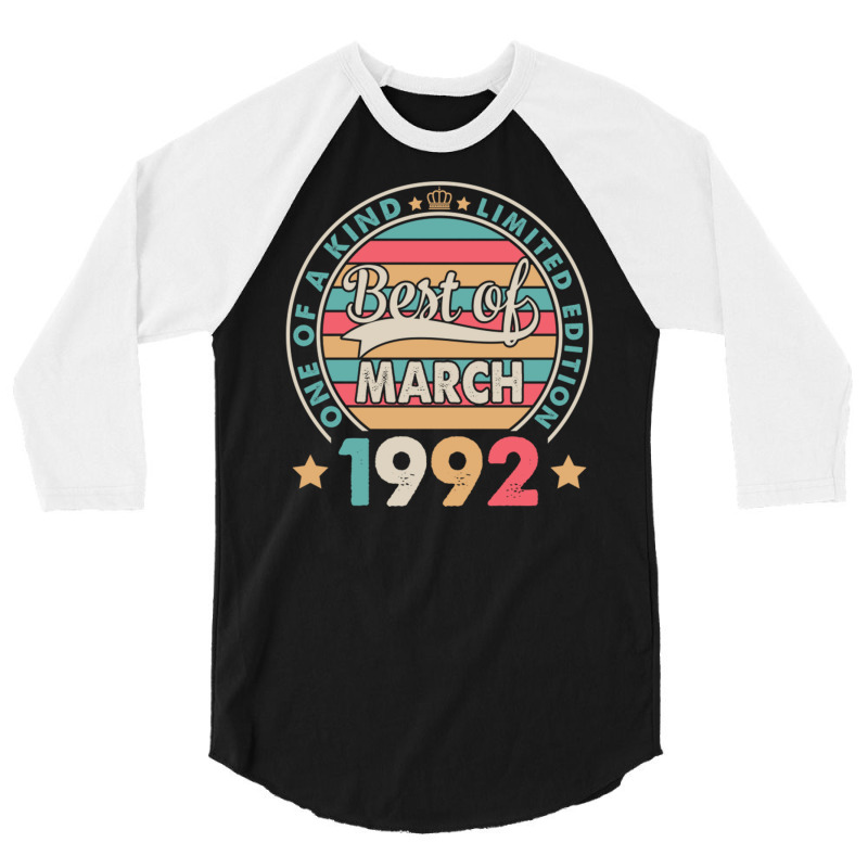 One Of A Kind Ltd Edition Best Of March 1992 Happy 3/4 Sleeve Shirt | Artistshot