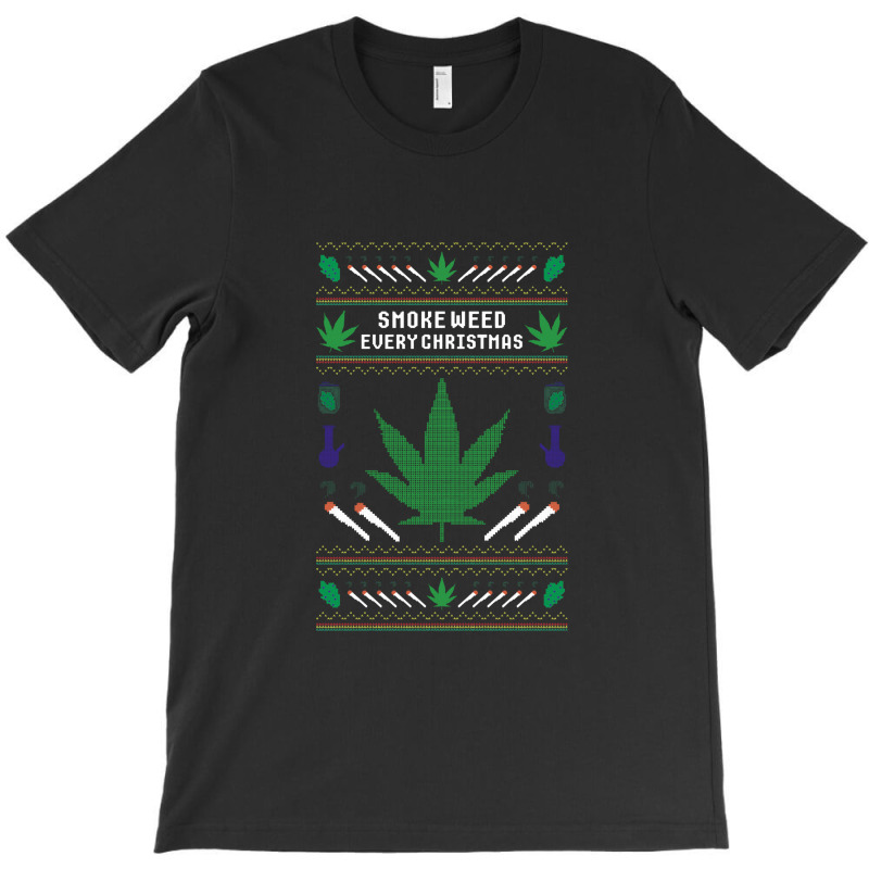 Smoke Weed Ugly Sweater T-shirt | Artistshot