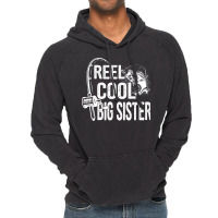 Reel Cool Big Sister Funny Fishing Fathers Day Gif Vintage Hoodie | Artistshot