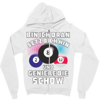 Billiards Enjoy The Show Zipper Hoodie | Artistshot