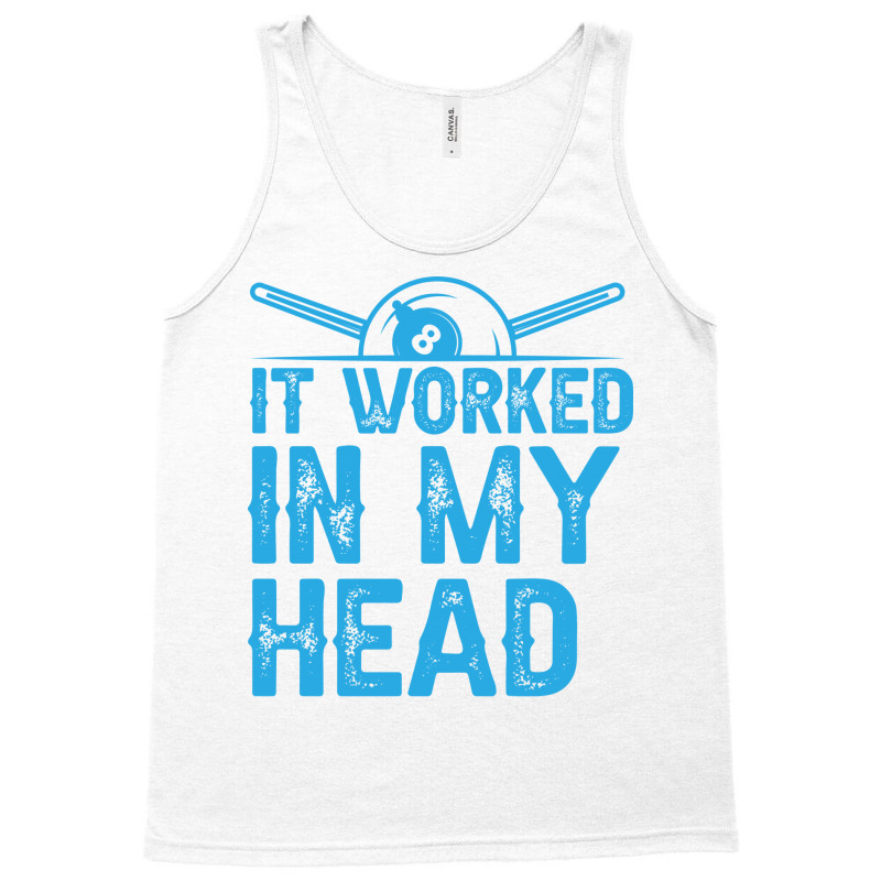 Billiards Funny Pool Quote Tank Top | Artistshot