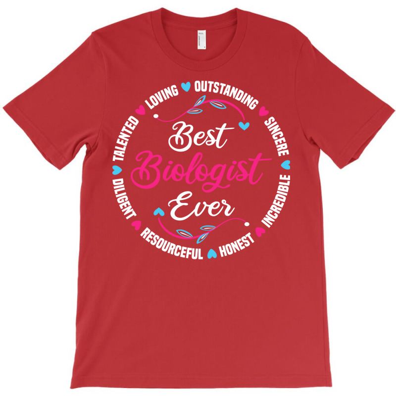 Best Biologist Ever Humor T-Shirt by boyzenpragp | Artistshot