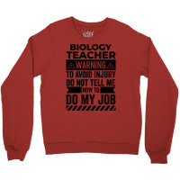 Biology Teacher Warning Love Crewneck Sweatshirt | Artistshot