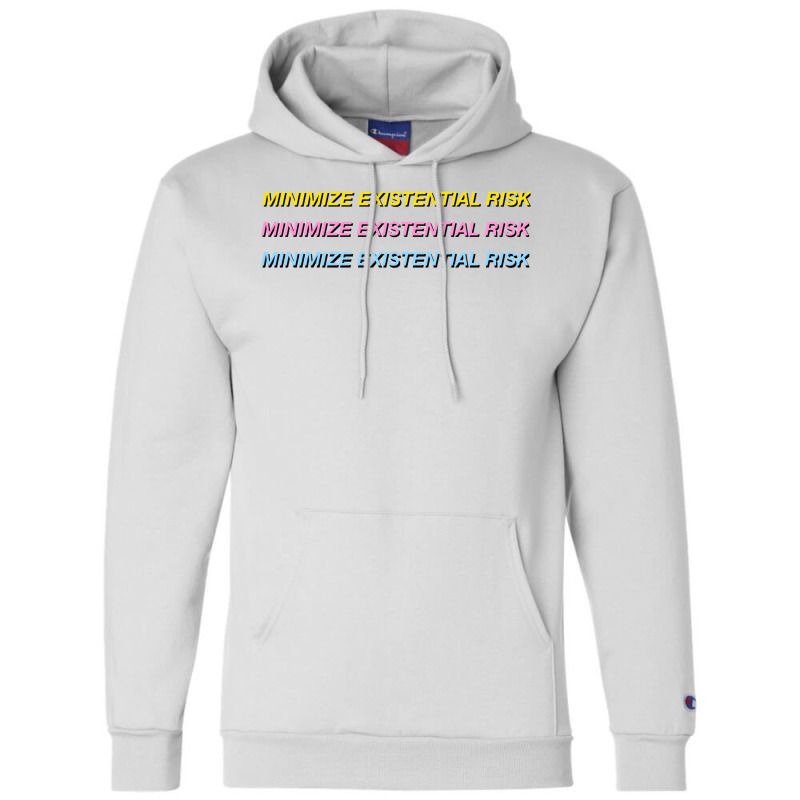 Bostrom Minimize Existential Risk Champion Hoodie by zmaluhrianl | Artistshot