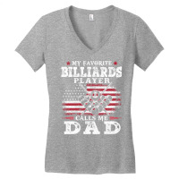 My Favorite Billiards Player Calls Me Dad Usa Flag Women's V-neck T-shirt | Artistshot