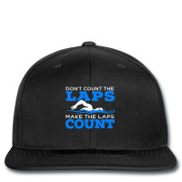 Dont Count The Laps Make The Laps Count Swimming M Printed Hat | Artistshot