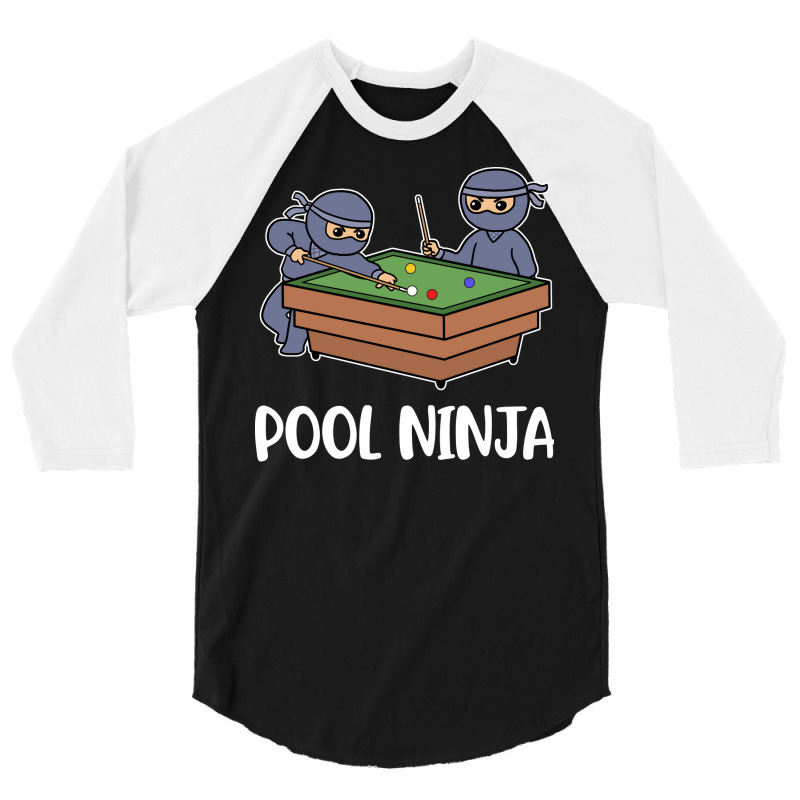 Pool Ninja Funny Billiards Gift 3/4 Sleeve Shirt | Artistshot