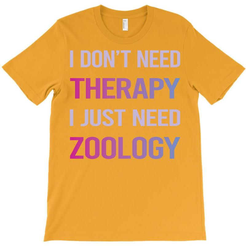 Funny Therapy Zoology Zoologist Love T-Shirt by limverjobetg | Artistshot