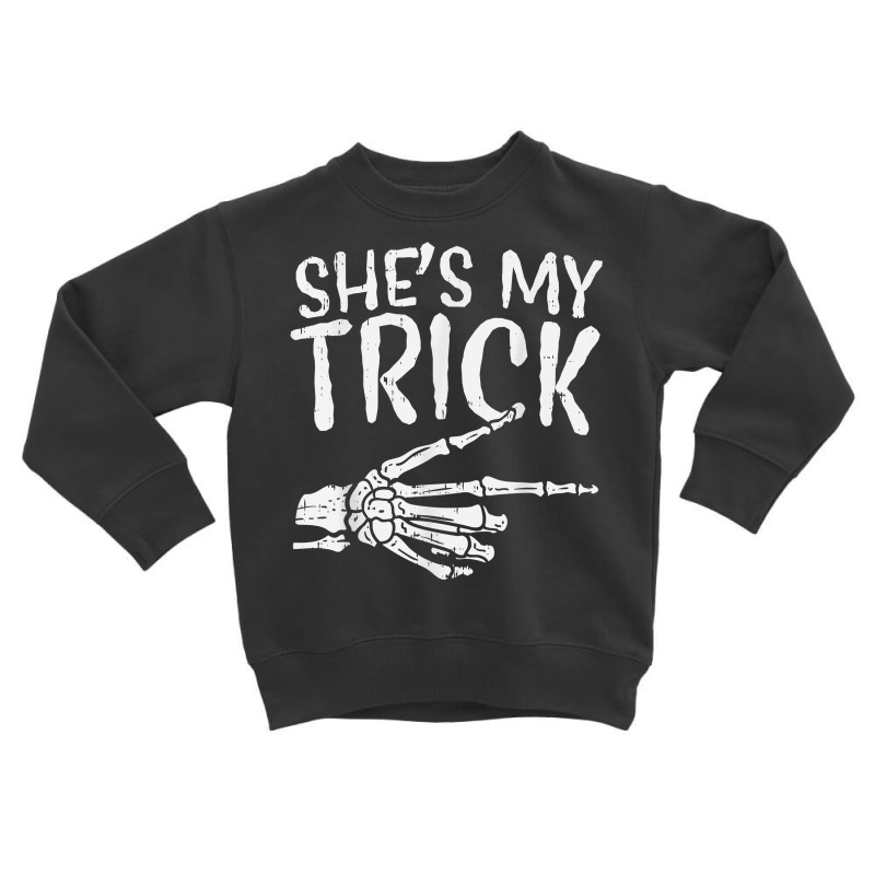 Mens Shes My Trick Matching Couple Halloween Costu Toddler Sweatshirt | Artistshot