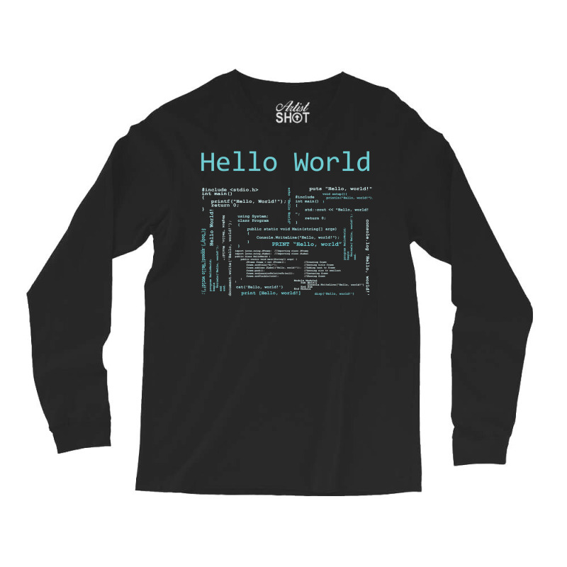 Hello World   Computer Programming Languages T Shi Long Sleeve Shirts by yucalsye | Artistshot